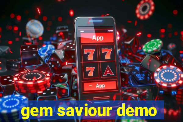 gem saviour demo